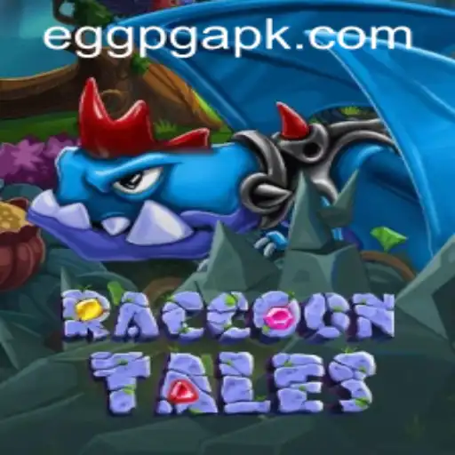 Unlock the Adventures of RaccoonTales with eggpg PH Login