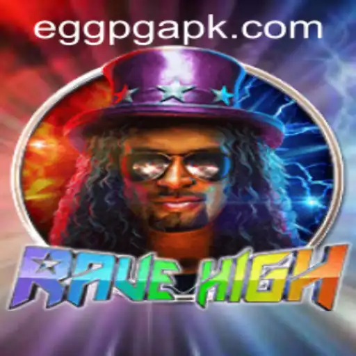 RaveHigh: Dive into the Thrilling Virtual World of Eggpg PH